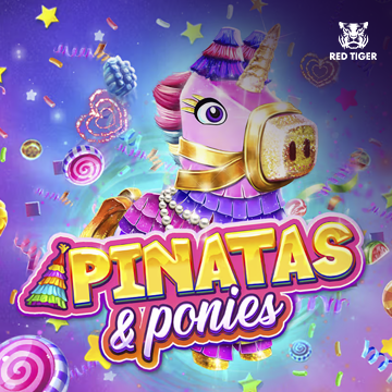 Pinatas and Ponies - RICHES138
