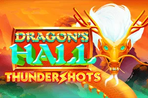 Dragons Hall: Thundershots - RICHES138