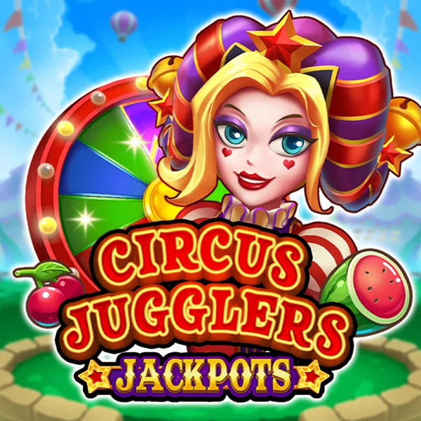 Circus Jugglers Jackpots - RICHES138