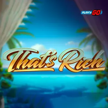 Thats Rich - RICHES138