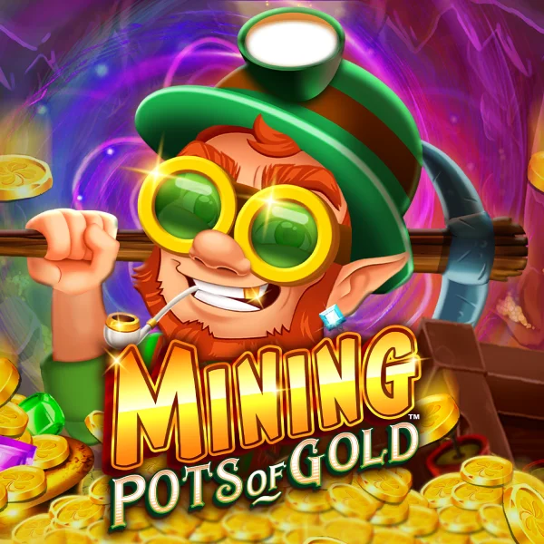Mining Pots of Gold&trade; - RICHES138